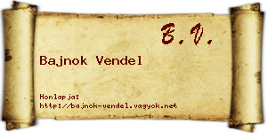 Bajnok Vendel névjegykártya